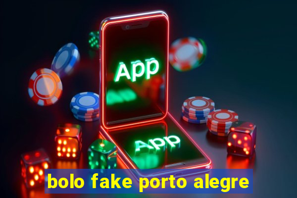 bolo fake porto alegre